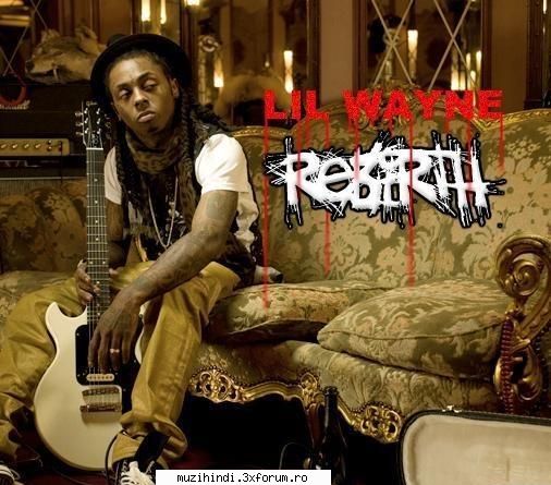 Lil_Wayne-Rebirth-2010 - Lil_Wayne-Rebirth-2010 Track List: 01.American - HIP HOP